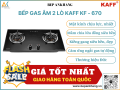 Bếp gas âm 2 lò KAFF KF - 670 - Thương hiệu Đức
